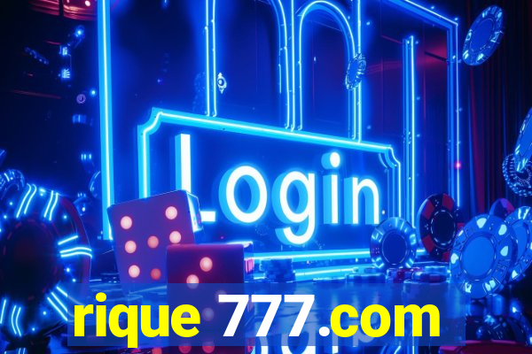 rique 777.com